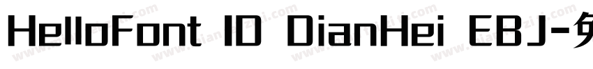 HelloFont ID DianHei EBJ字体转换